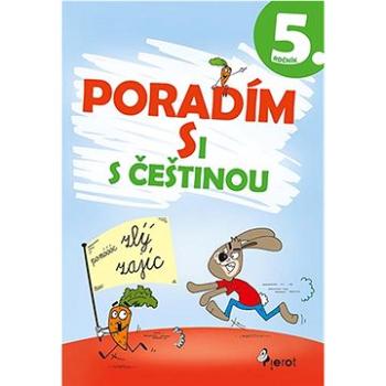 Poradím si s češtinou 5. ročník (978-80-7353-688-6)