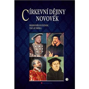 Církevní dějiny – novověk (978-80-247-3720-1)