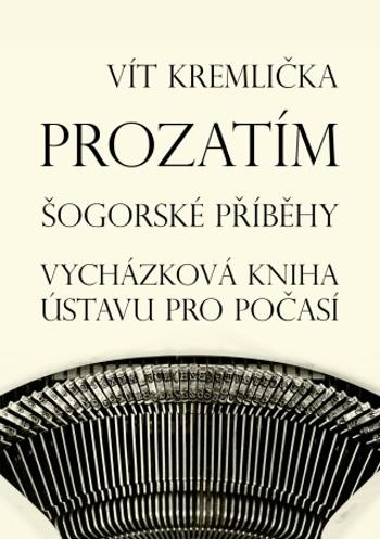 Prozatím - Vít Kremlička - e-kniha