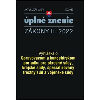 Aktualizácia II/8 2022 – Spravovací a kancelársky poriadok pre súdy (9772730035058)