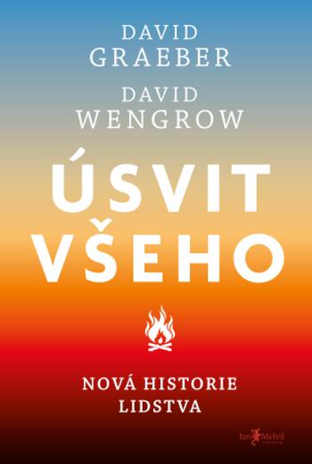 Úsvit všeho - David Graeber, David Wengrow - e-kniha