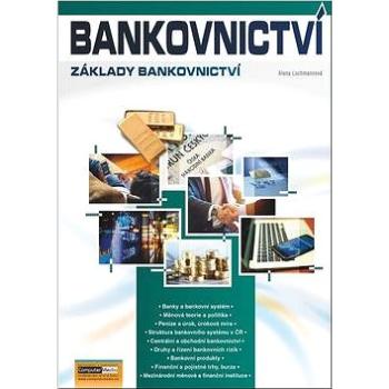 Bankovnictví: Základy bankovnictví (978-80-7402-305-7)