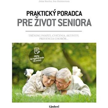 Praktický poradca pre život seniora (999-00-020-6478-4)