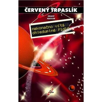 Červený trpaslík 1. - Nekonečno vítá ohleduplné řidiče (9788025706305)