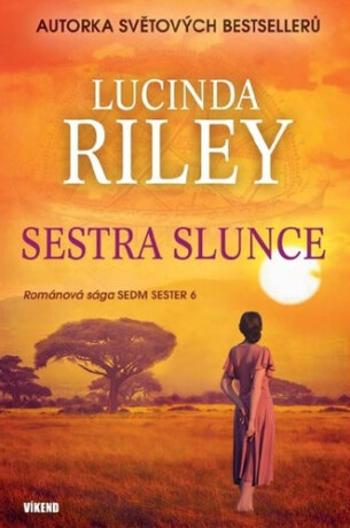 Sestra Slunce - Lucinda Rileyová