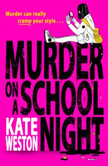 Murder on a School Night - Weston Kate