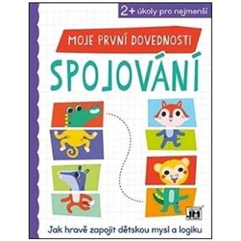 Moje první dovednosti Spojování: Jak hravě zapojit dětskou mysl a logiku (8595593832807)