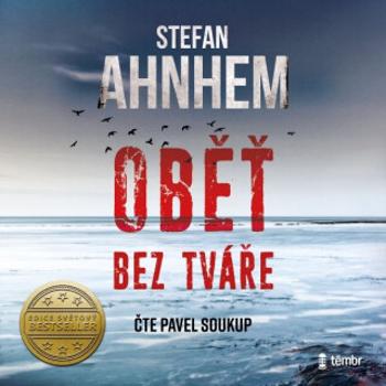 Oběť bez tváře - Stefan Ahnhem - audiokniha