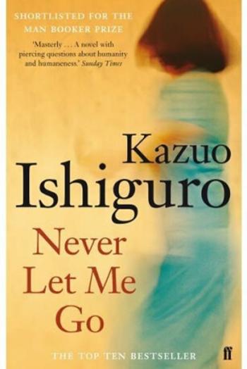 Never Let Me Go - Kazuo Ishiguro