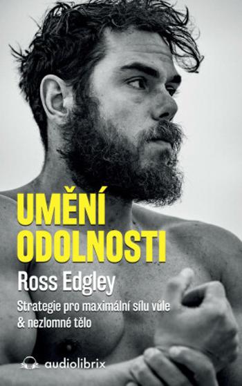 Umění odolnosti - Edgley Ross