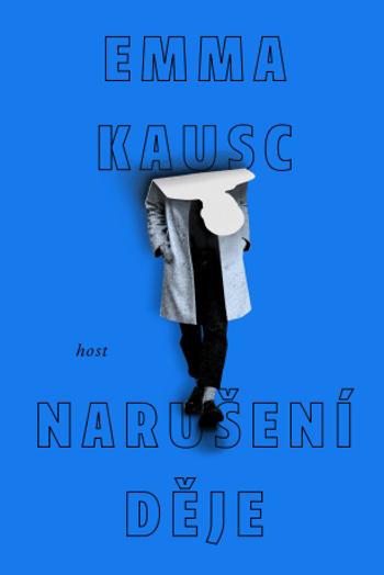 Narušení děje - Emma Kausc - e-kniha