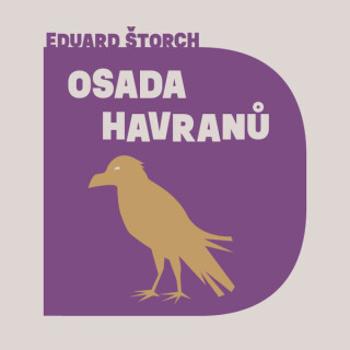 Osada havranů - Eduard Štorch - audiokniha