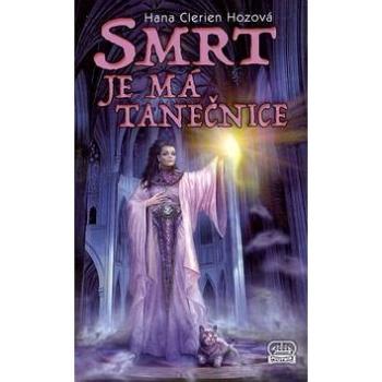 Smrt je má tanečnice (978-80-87246-50-4)