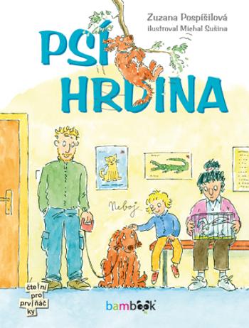 Psí hrdina - Zuzana Pospíšilová, Michal Sušina - e-kniha