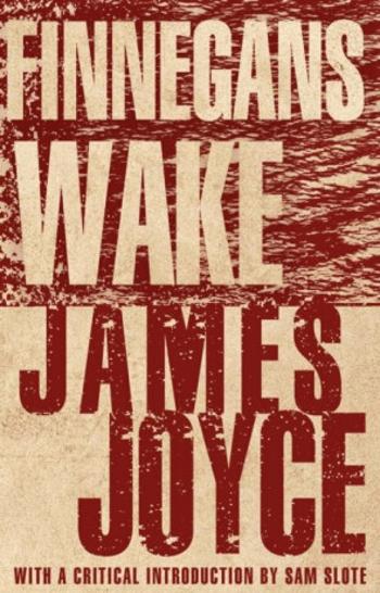 Finnegans Wake - James Joyce