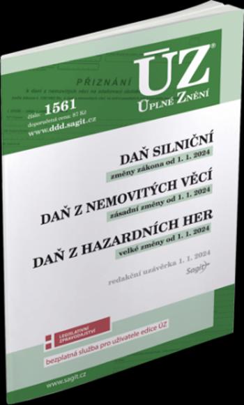 ÚZ 1561 Daň silniční, Daň z nemovitých věcí, Daň z hazardních her