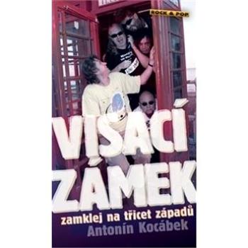 Visací zámek: zamklej na třicet západů (978-80-7287-180-3)