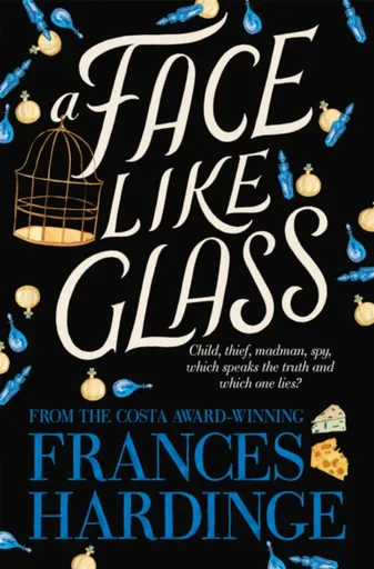 A Face Like Glass - Frances Hardinge