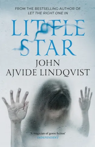 Little Star - John Ajvide Lindqvist