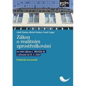 Zákon o realitním zprostředkování: Praktický komentář ve znění zákona č. 190/2020 Sb. s účinností od (978-80-7502-443-5)