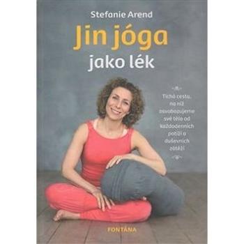 Jin jóga jako lék (978-80-7336-955-2)