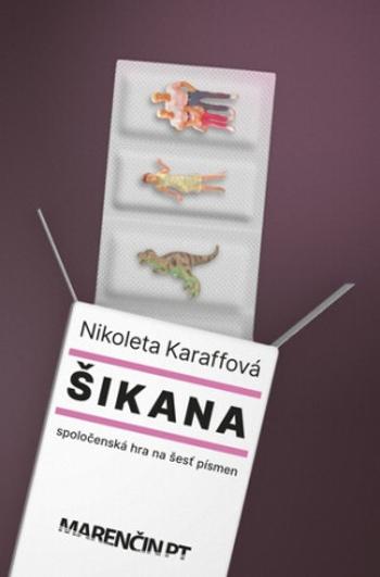 Šikana - Nikoleta Karaffová