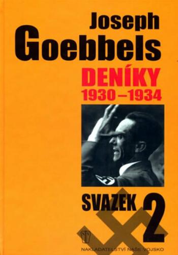 Deníky 1930-1934 - svazek 2 - Joseph Goebbels