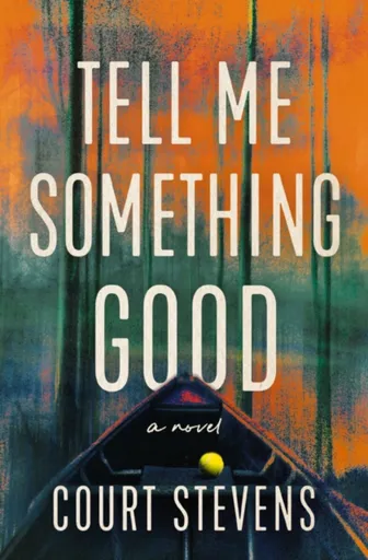 Tell Me Something Good - Court Stevens