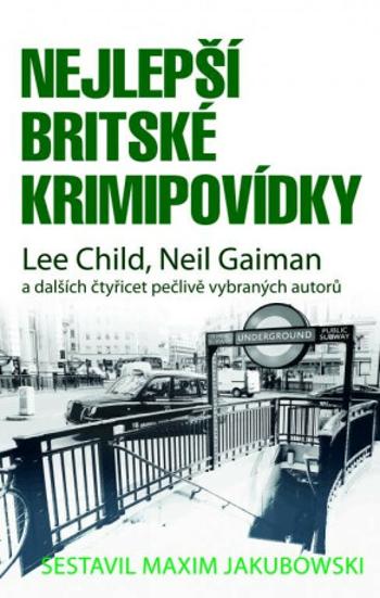 Nejlepší britské krimipovídky - Maxim Jakubowski