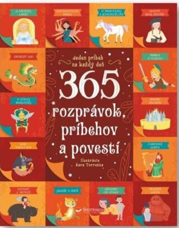 365 rozprávok, príbehov a povestí - Chiara Cioni, Danila Sorrentino