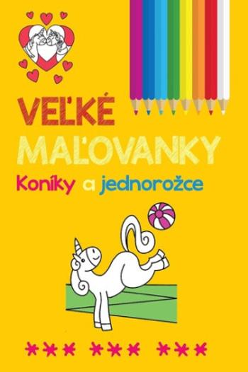 Veľké maľovanky Koníky a jednorožce