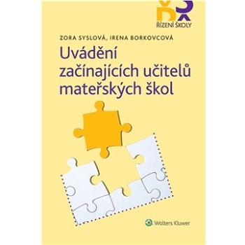 Uvádění začínajících učitelů mateřských škol (978-80-7676-223-7)