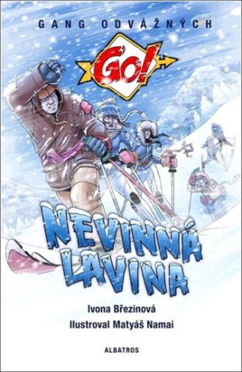 Nevinná lavina - Ivona Březinová, Matyáš Namai