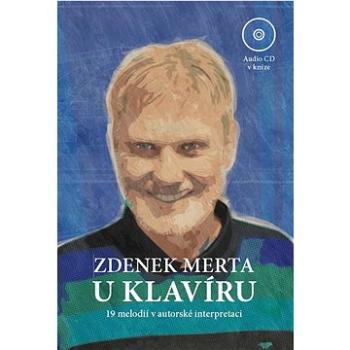 Zdenek Merta u klavíru: 19 melodií v autorské interpretaci (978-80-7323-374-7)