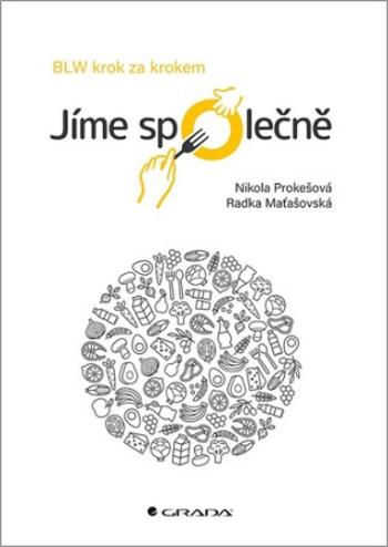 Jíme společně - Nikola Prokešová, Radka Maťašovská