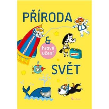 Příroda a svět: Hravé čtení (978-80-7292-344-1)