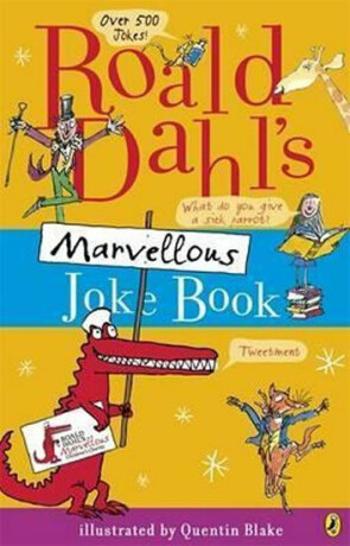 Roald Dahl´s Marvellous Joke Book - Roald Dahl