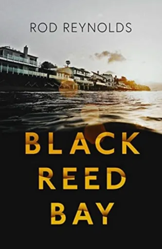 Black Reed Bay - Rod Reynolds