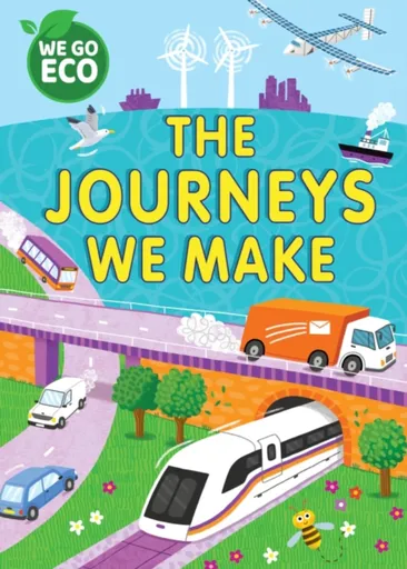WE GO ECO: The Journeys We Make - Katie Woolley