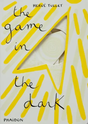 The Game in the Dark - Herve Tullet