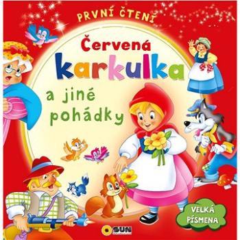 Červená karkulka a jiné pohádky: Velká písmena (978-80-7567-777-8)