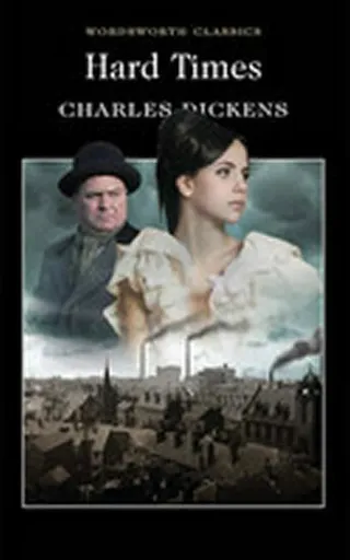 Hard Times - Charles Dickens