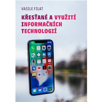 Křesťané a využití informačních technologií (999-00-030-6276-5)