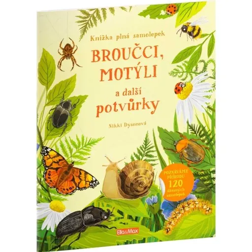 ELLA & MAX BROUČCI, MOTÝLI A DALŠÍ POTVŮRKY Kniha samolepek, mix, velikost