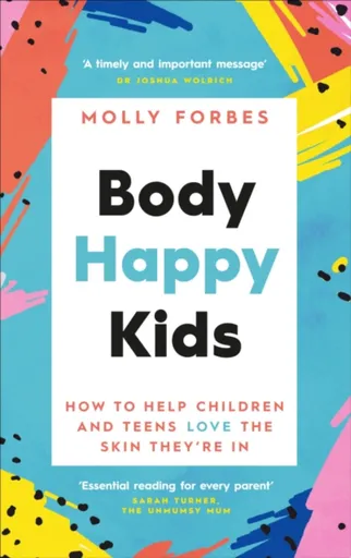 Body Happy Kids - Molly Forbes