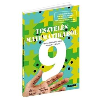 Tesztelés matematikából 9: Tesztek az általános iskola 9. osztály számára (978-80-8140-298-2)