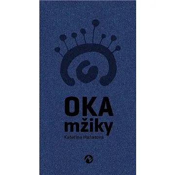 Oka mžiky (978-80-879-3851-5)