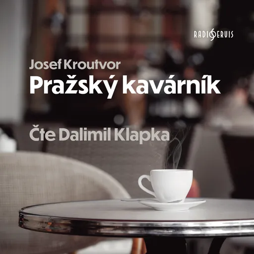 Pražský kavárník - Josef Kroutvor - audiokniha
