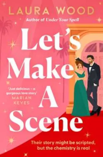 Let's Make a Scene - Laura Wood