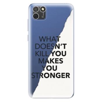 Odolné silikonové pouzdro iSaprio - Makes You Stronger - Honor 9S